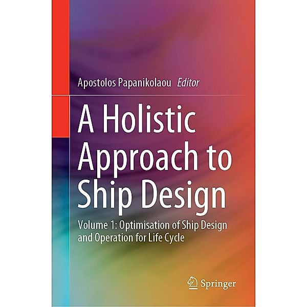 A Holistic Approach to Ship Design