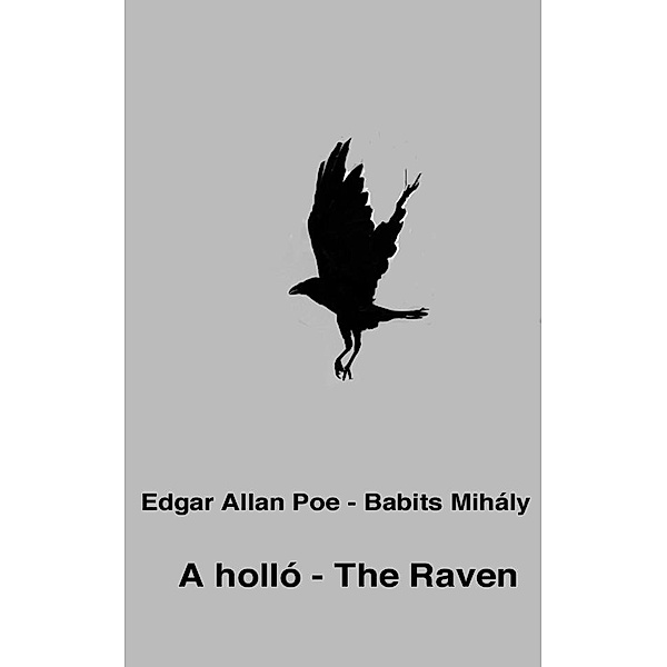 A holló - The Raven, Allan Poe Edgar