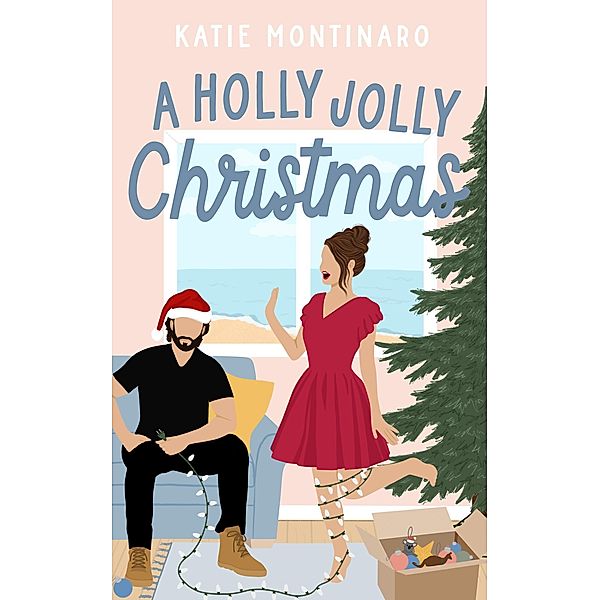 A Holly Jolly Christmas, Katie Montinaro