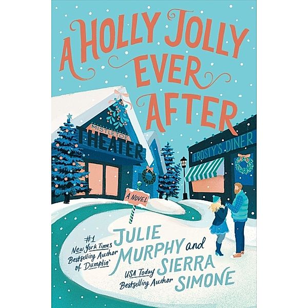A Holly Jolly Ever After, Julie Murphy, Sierra Simone