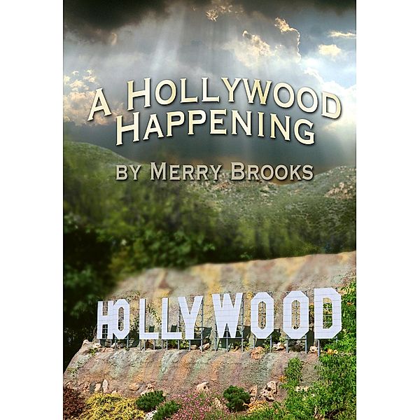 A Hollywood Happening, Merry Brooks