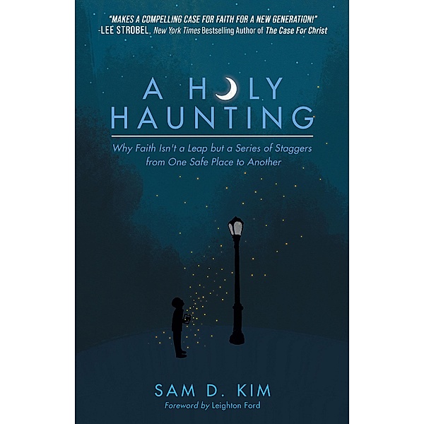 A Holy Haunting / Morgan James Faith, Sam D. Kim