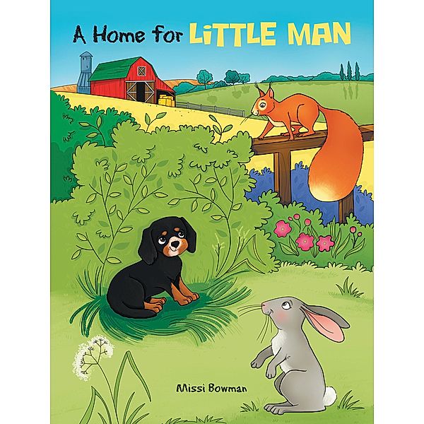A Home for Little Man, Missi Bowman