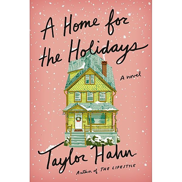 A Home for the Holidays, Taylor Hahn