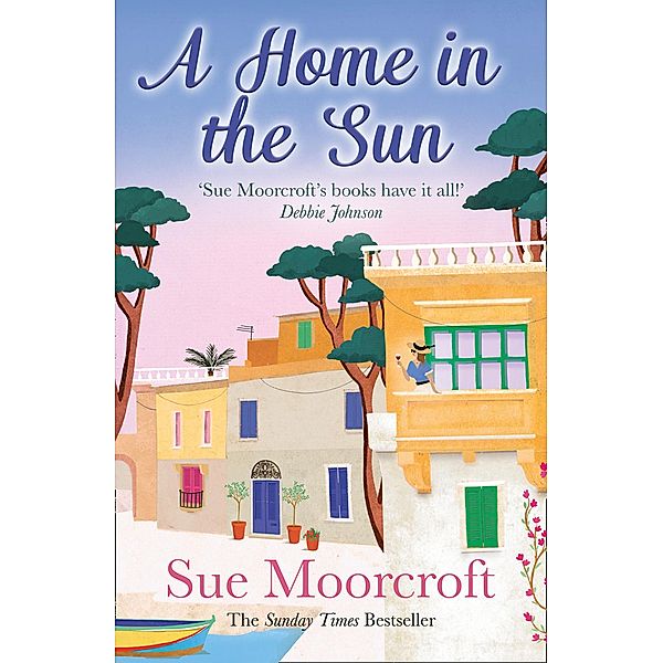 A Home in the Sun, Sue Moorcroft