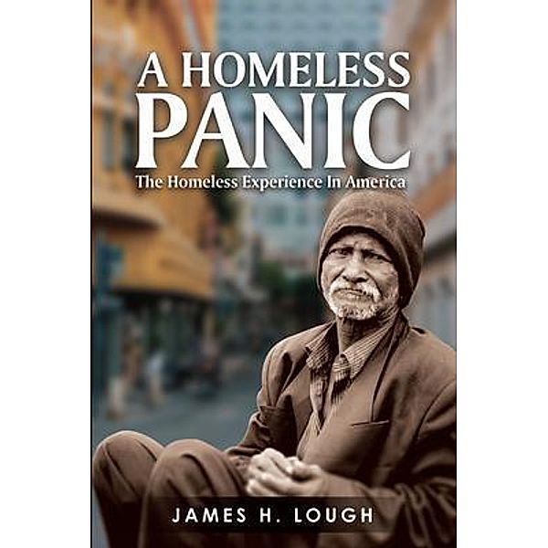 A Homeless Panic / PageTurner, Press and Media, James H. Lough