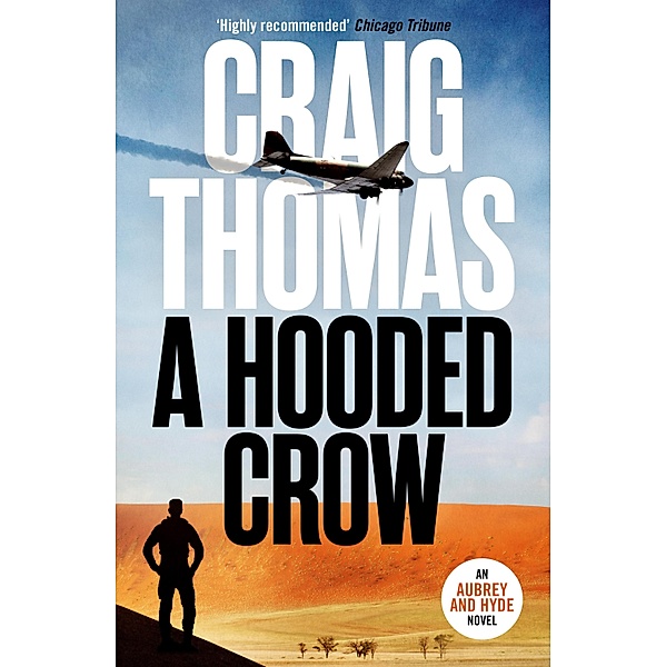 A Hooded Crow / The Aubrey and Hyde Thrillers Bd.6, Craig Thomas