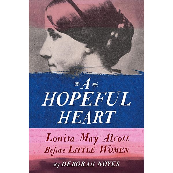 A Hopeful Heart, Deborah Noyes