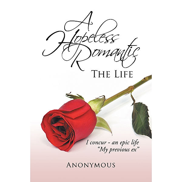 A Hopeless Romantic, Anonymous