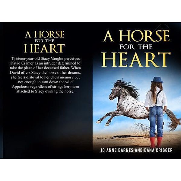 A Horse for the Heart, Jo Anne Barnes, Dana Crigger