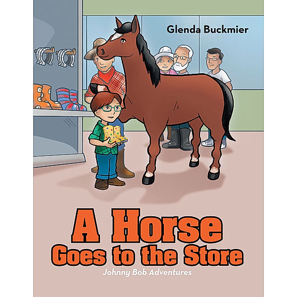 A Horse Goes to the Store, Glenda Buckmier