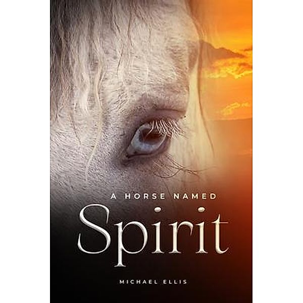 A Horse Named Spirit, Michael Ellis