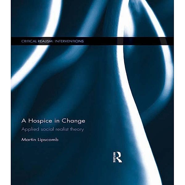 A Hospice in Change, Martin Lipscomb