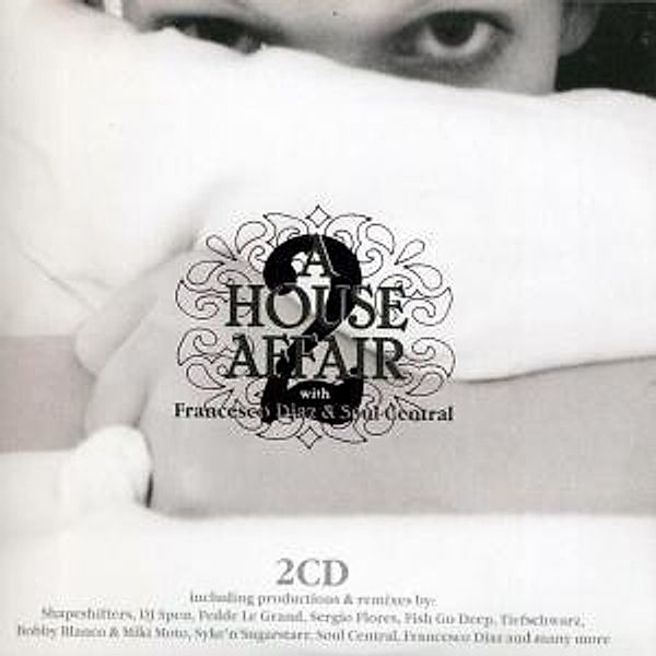 A House Affair Vol.2, Various, Francesco Diaz & Soul Central