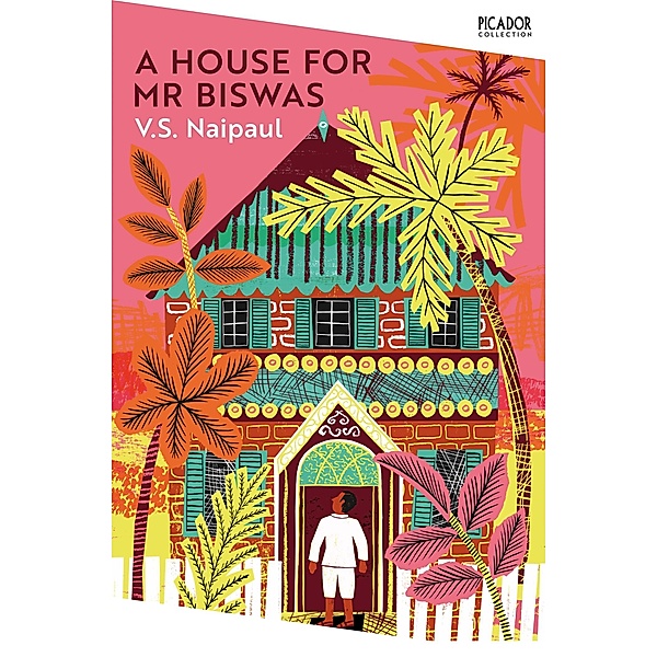 A House for Mr Biswas, V. S. Naipaul