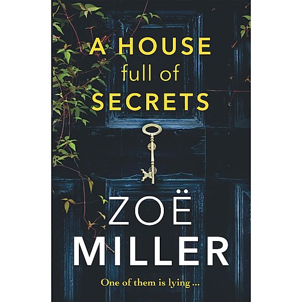 A House Full of Secrets, Zoe Miller