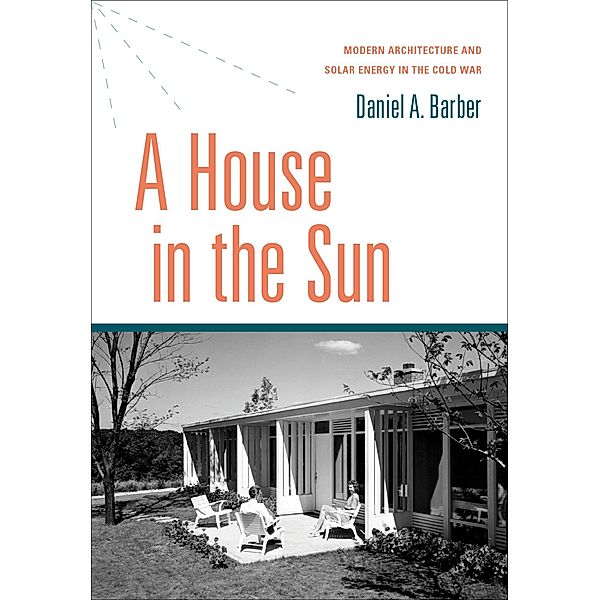 A House in the Sun, Daniel A. Barber