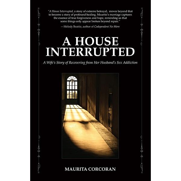 A House Interrupted, Maurita Corcoron