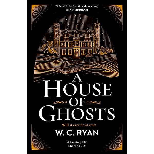 A House of Ghosts, W. C. Ryan
