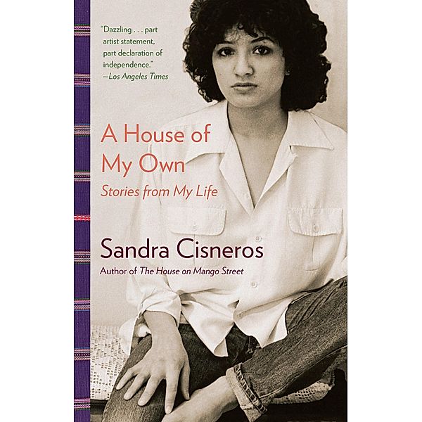 A House of My Own, Sandra Cisneros