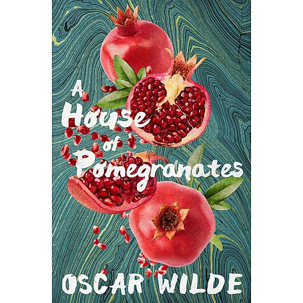 A House of Pomegranates, Oscar Wilde