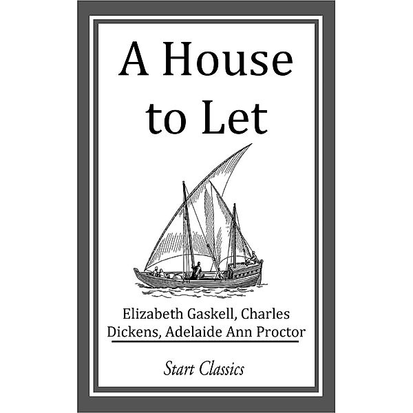 A House to Let, Elizabeth Gaskell