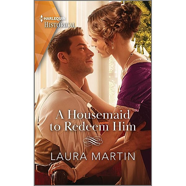 A Housemaid to Redeem Him, Laura Martin