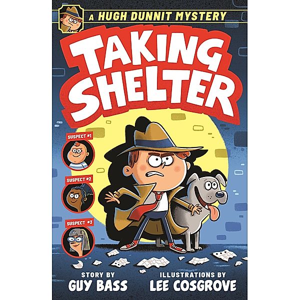 A Hugh Dunnit Mystery: Taking Shelter, Guy Bass