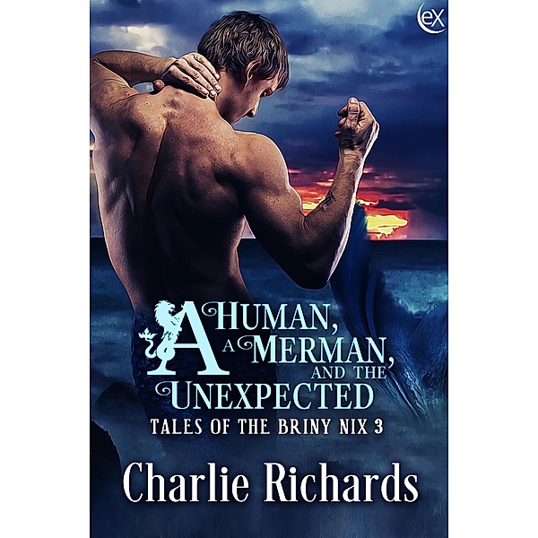 A Human, a Merman, and the Unexpected (Tales of the Briny Nix, #3) / Tales of the Briny Nix, Charlie Richards