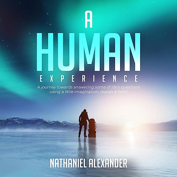 A Human Experience, Nathaniel Alexander