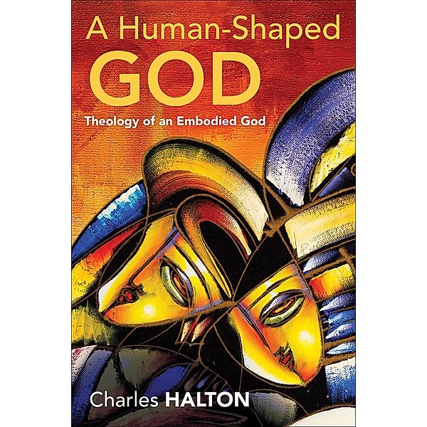 A Human-Shaped God, Charles Halton