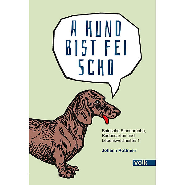 A Hund bist fei scho, Johann Rottmeir