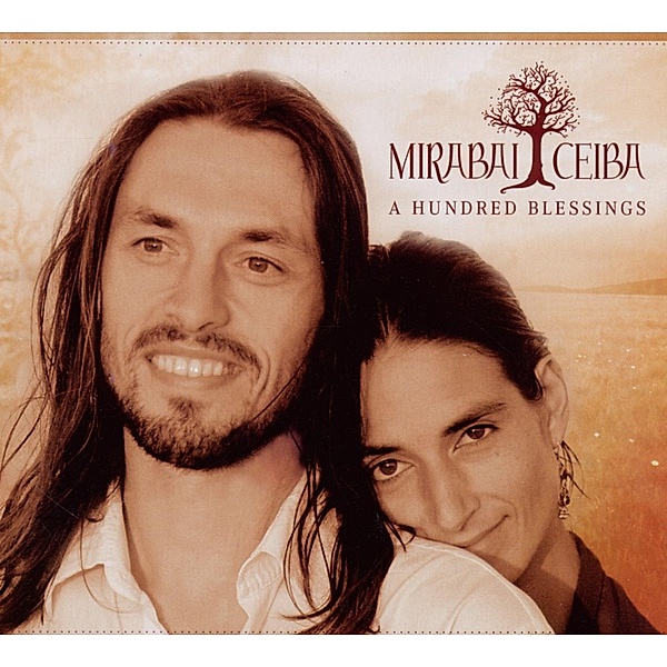 A Hundred Blessings, Mirabai Ceiba