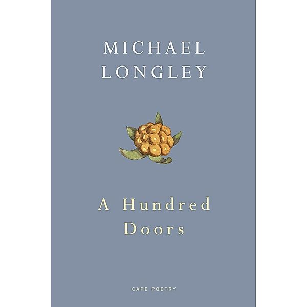 A Hundred Doors, Michael Longley