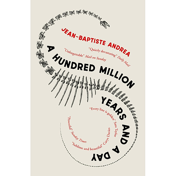 A Hundred Million Years and a Day, Jean-Baptiste Andrea