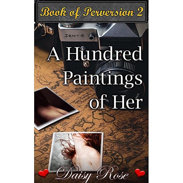 A Hundred Paintings of Her, Daisy Rose