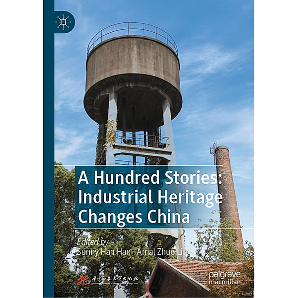A Hundred Stories: Industrial Heritage Changes China