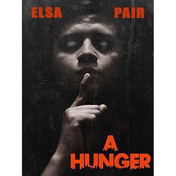 A Hunger, Elsa Pair