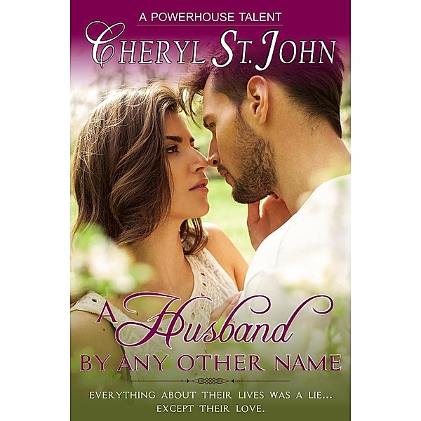 A Husband By Any Other Name, Cheryl St. John