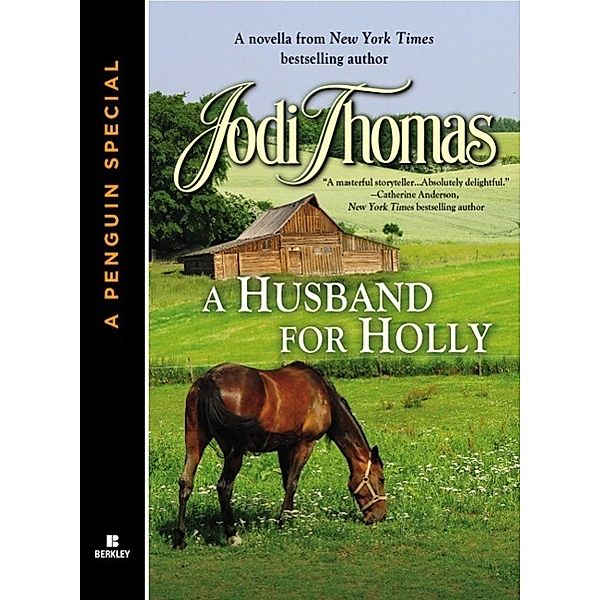 A Husband for Holly, Jodi Thomas