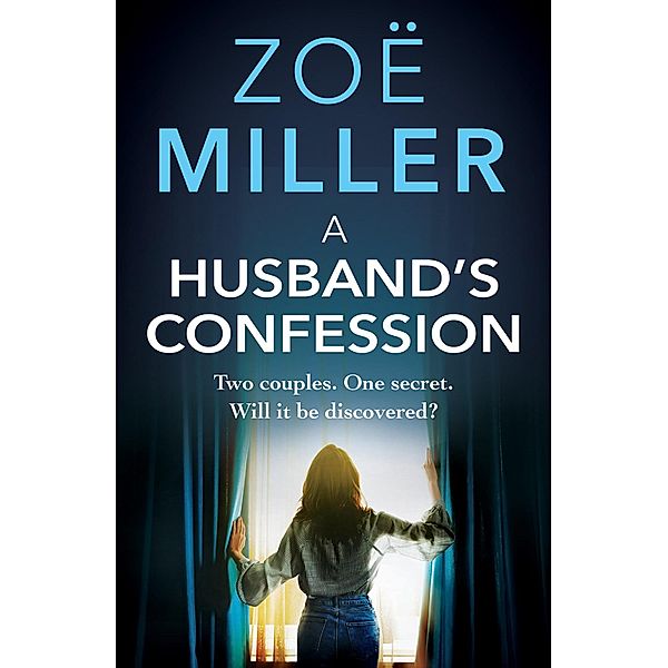 A Husband's Confession, Zoe Miller