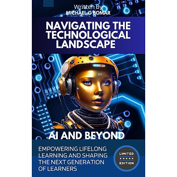 A-I and Beyond: Navigating the Technological Landscape, Michael Bomar