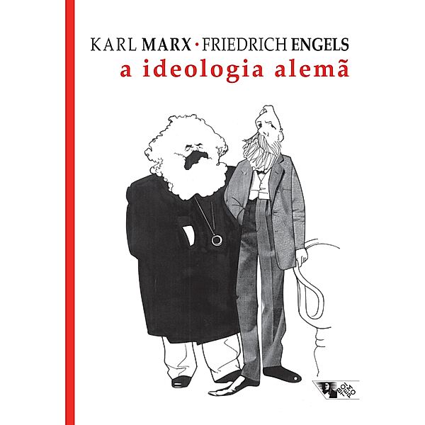 A ideologia alemã, Karl Marx, Friedrich Engels