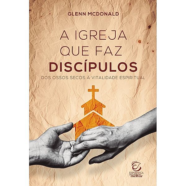 A igreja que faz discípulos, Glenn McDonald