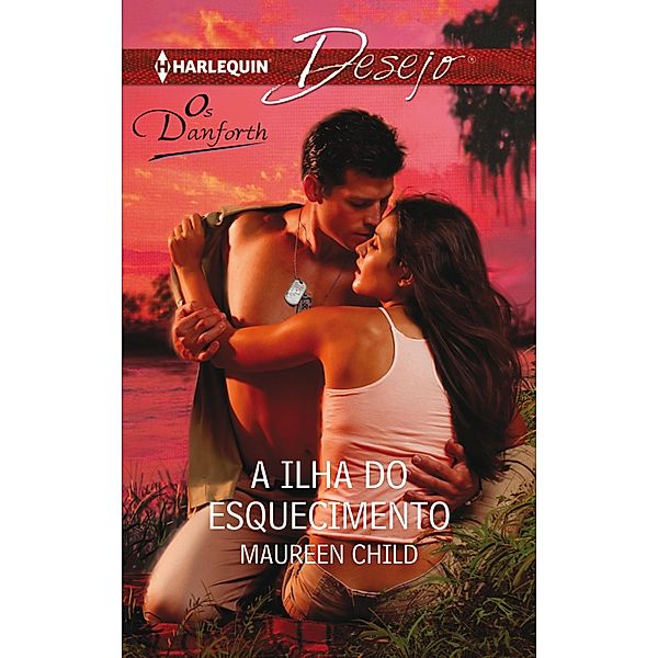 A ilha do esquecimento / Desejo Bd.664, Maureen Child