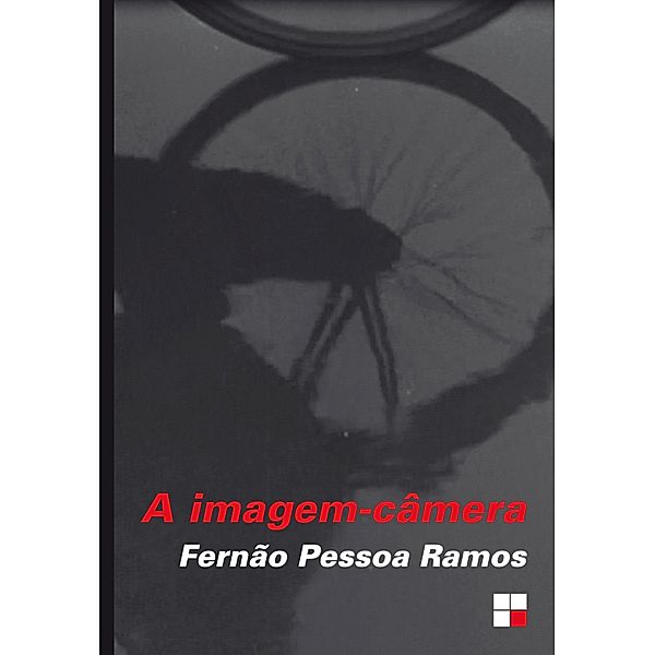 A Imagem-câmera / Campo imagético, Fernão Pessoa Ramos