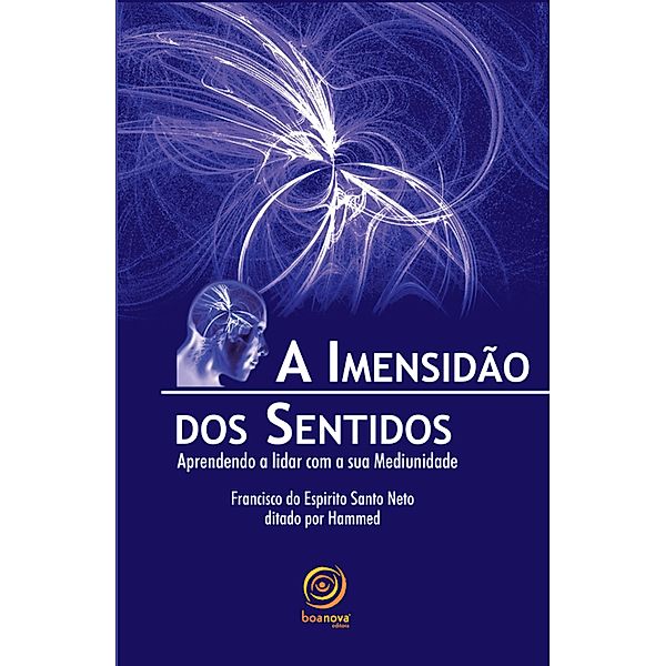 A imensidão dos sentidos, Francisco do Espírito Santo Neto