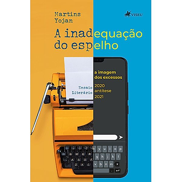 A inadequac¸a~o do espelho, Martins Yojan