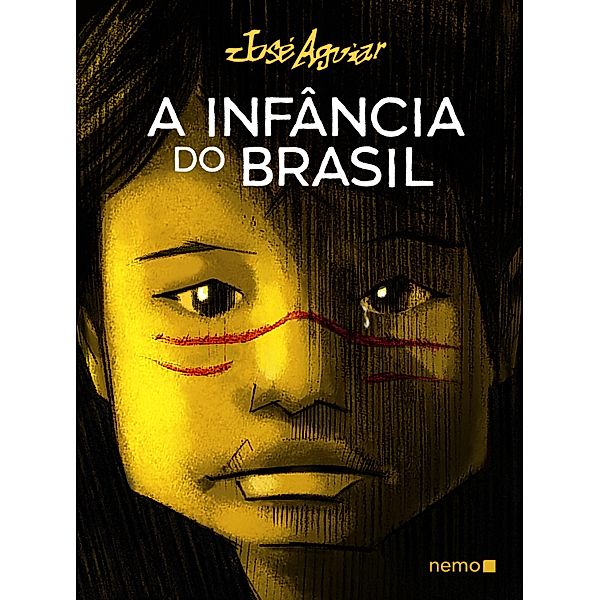 A infância do Brasil, José Aguiar