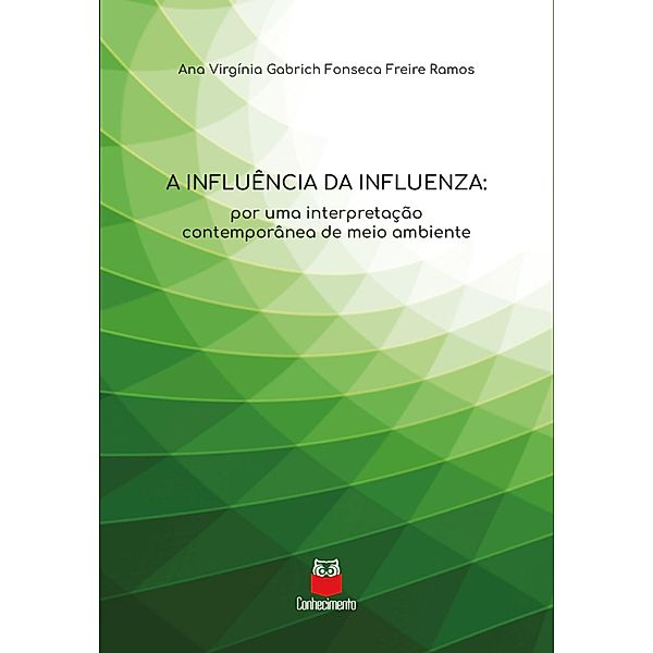 A influência da influenza, Ana Virgínia Gabrich Fonseca Freire Ramos